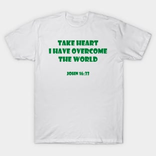 John 16:33 T-Shirt